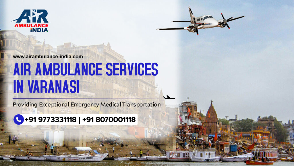 Air Ambulance services in Varanasi