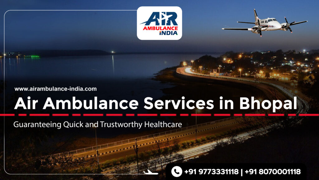 air ambulance services in Bhopal
