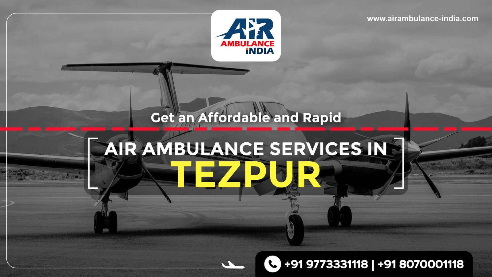 Get an Affordable and Rapid Air Ambulance Service in Tezpur