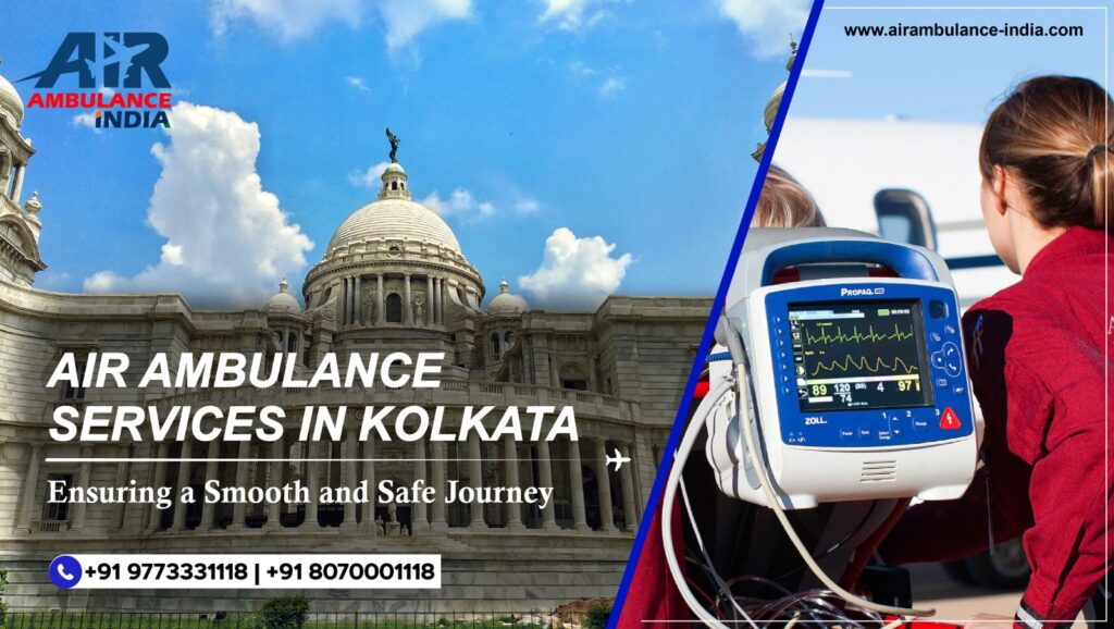 Air ambulance services in Kolkata