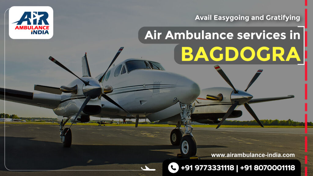 air ambulance services in Bagdogra