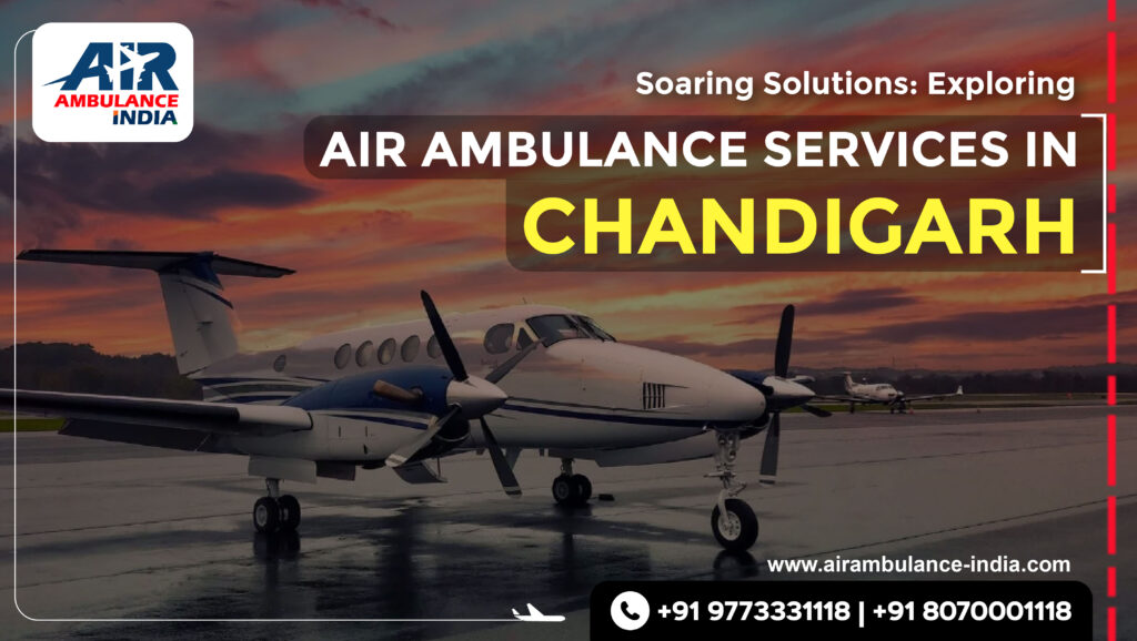 air ambulance services in Chandigarh