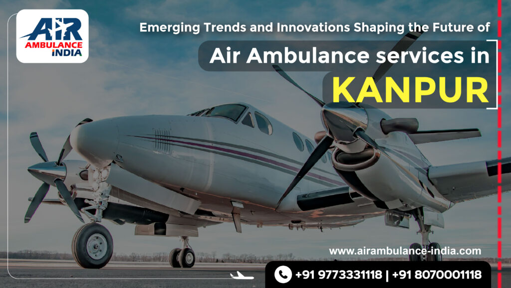 air ambulance services in Kanpur