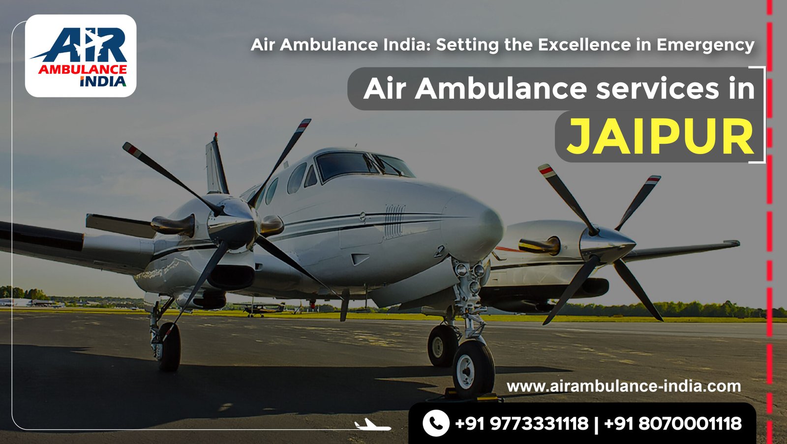 Air Ambulance India: Setting the Excellence in Emergency Air Ambulance Services Jaipur