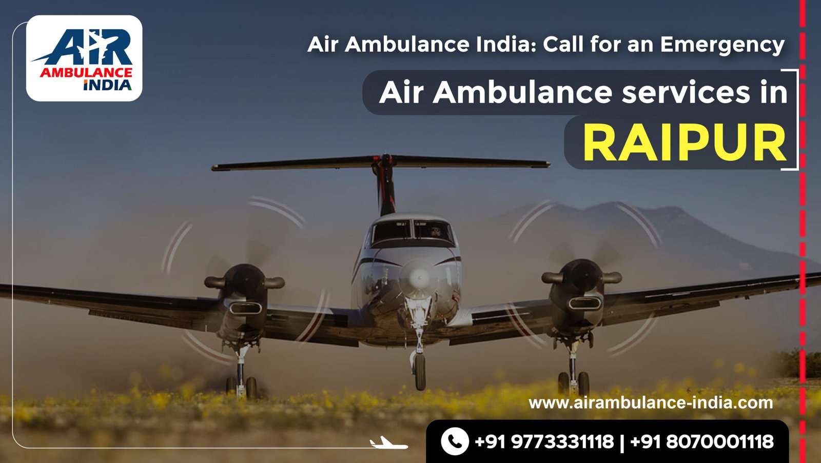 Air Ambulance India: Call for an Emergency Air Ambulance services Raipur