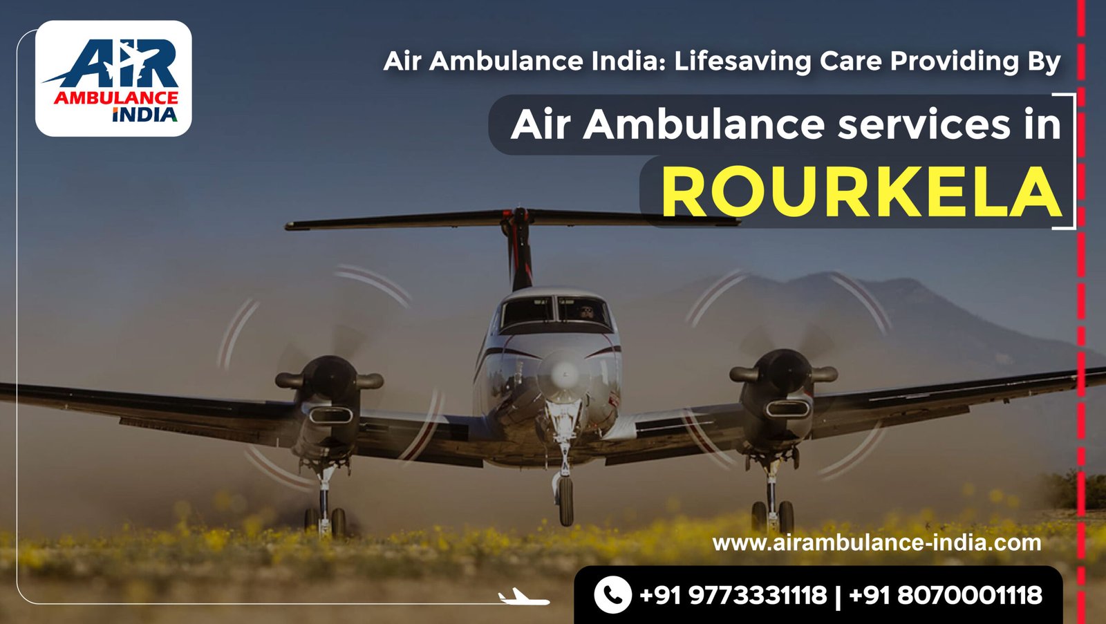 Air Ambulance India: Lifesaving Care By Providing Air Ambulance Services in Rourkela